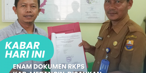 ENAM DOKUMEN RKPS KAB. MERANGIN  DISAHKAN